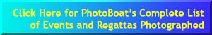 Click Here for PhotoBoat's Complete List of Events and Regattas Photographed
